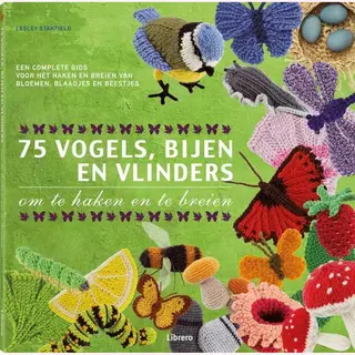 75 Vogels, Bijen En Vlinders Om Te Haken En Te Breien