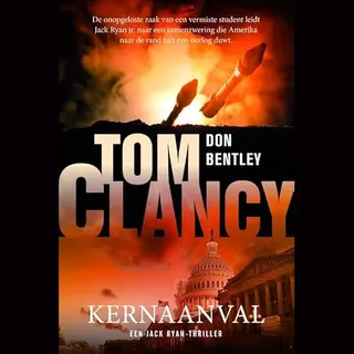 Don Bentley Tom Clancy Kernaanval / Jack Ryan / 36