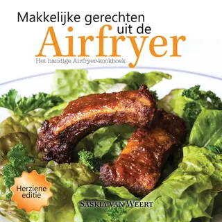 van Weert Saskia Makkelijke Gerechten Uit De Airfryer