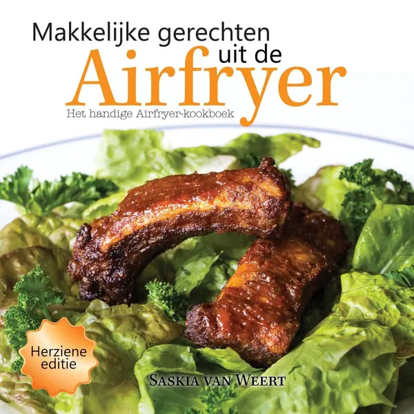 van Weert Saskia Makkelijke Gerechten Uit De Airfryer thumbnail