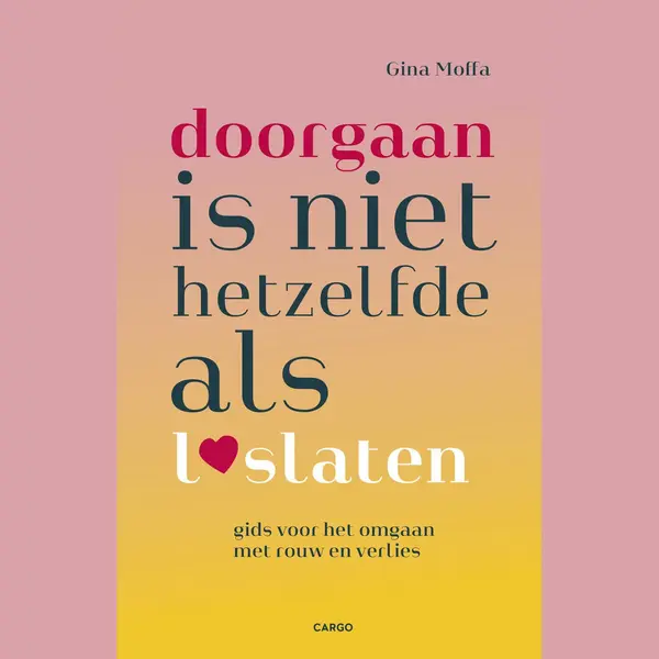 Doorgaan Is Niet Hetzelfde Als Loslaten thumbnail
