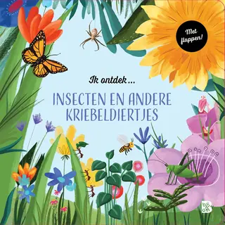 Ik Ontdek 1 - Ik Ontdek Insecten En Andere Kriebeldiertjes