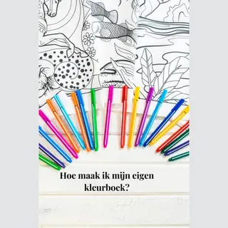 Hoe Maak Ik Een Eigen Kleurboek?