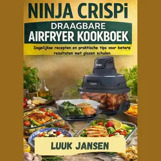 Ninja Crispi Draagbare Airfryer Kookboek