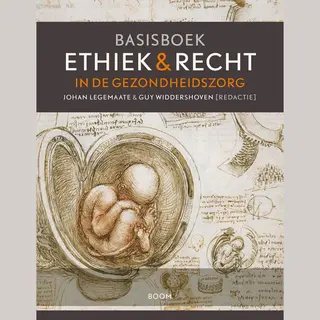 Basisboek Ethiek & Recht In De Gezondheidszorg