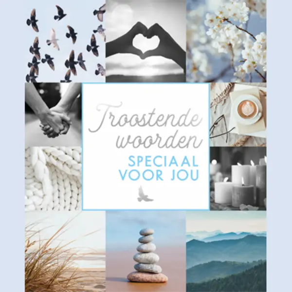 Troostende Woorden Speciaal Voor Jou thumbnail