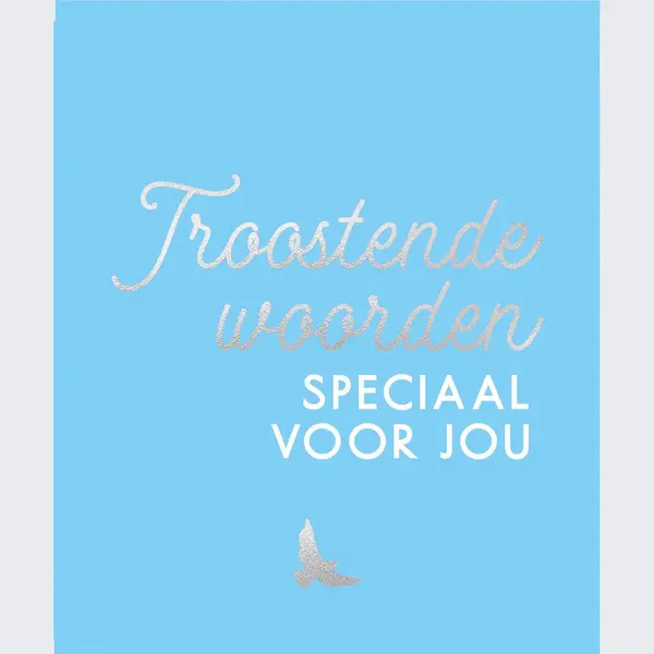 Troostende Woorden Speciaal Voor Jou thumbnail