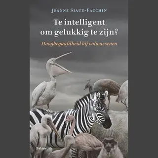 Te Intelligent Om Gelukkig Te Zijn?