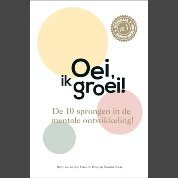 Hetty van de Rijt Oei Ik Groei! / Oei, Ik Groei! thumbnail
