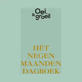 Frans X. Plooij Oei, Ik Groei! - Hét Negen Maanden Dagboek