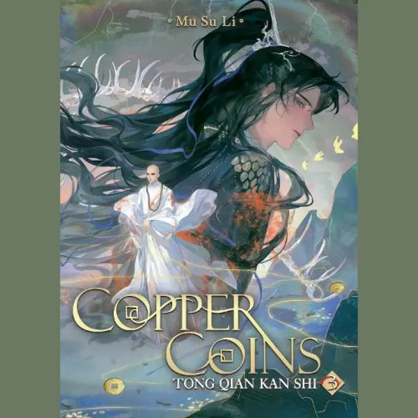 Seven Seas Entertainment, Llc Copper Coins, Tong Qian Kan Shi (Novel) Vol. 3 thumbnail