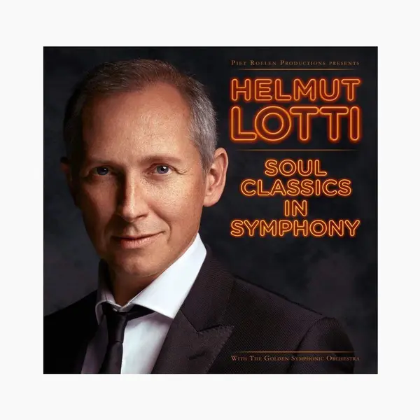 Helmut Lotti Soul Classics In Symphony thumbnail
