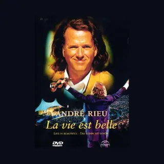 André Rieu - La Vie Est Belle