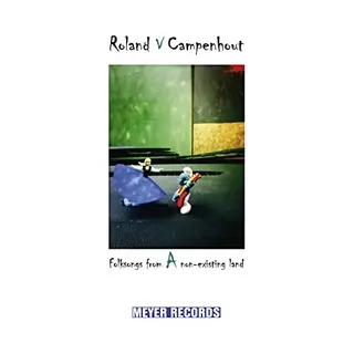 Van Campenhout, Roland - Folksongs From A Non-Existing Land (Cd)