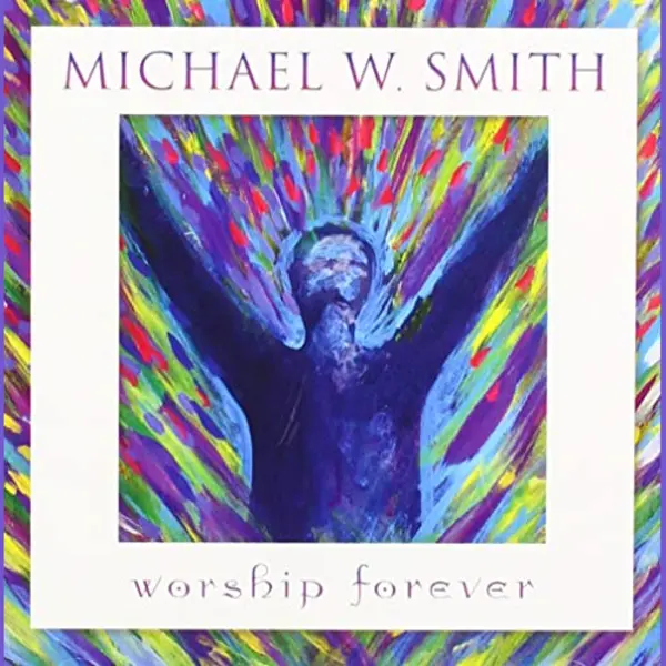 Coast2Coast Michael W. Smith - Worship Forever (Cd) thumbnail