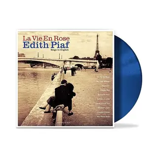 Not Now La Vie En Rose, Edith Piaf Sings In English