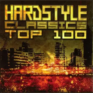 Hardstyle Classics Top100