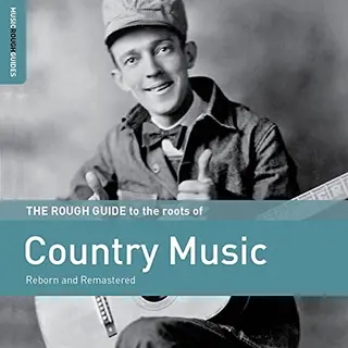 Redeye worldwide Rough Guide To The Roots Of Country Music