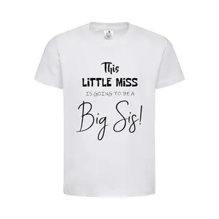 Shirt Aankondiging Zwangerschap This Little Miss Is Going To Be A Big Sis | Korte Mouw | Wit/zwart | Maat 86/92 Zwangerschap Aankondiging Bekendmaking