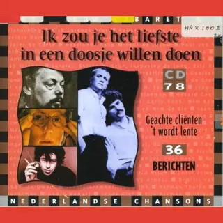 Ik Zou Je Het Liefste In Een Doosje Willen Doen - Geachte Clienten 't Wordt Lente/Berichten