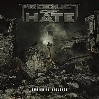 Pias Nederland Product Of Hate - Buried In Violence (Cd)