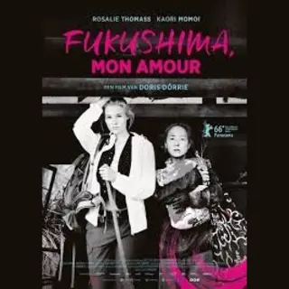 Fukushima, Mon Amour