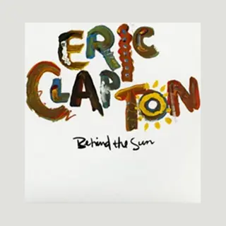 RecordCityJP Lp Eric Clapton - Behind The Sun 477351 Reprise Records 2018 Us Rock