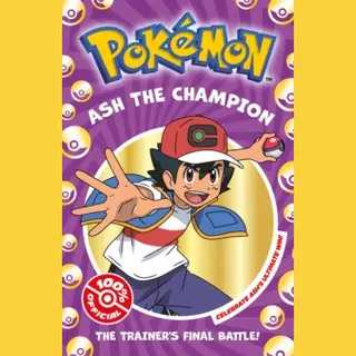 HarperCollins Publishers Pokemon, Ash The Champion Chapter Book
