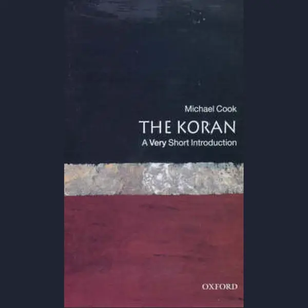 Isbn The Koran: A Very Short Introduction 176 pagina's Engels thumbnail