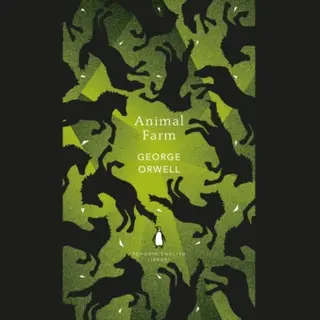 George Orwell Animal Farm (The Penguin English Library)