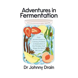 Adventures In Fermentation