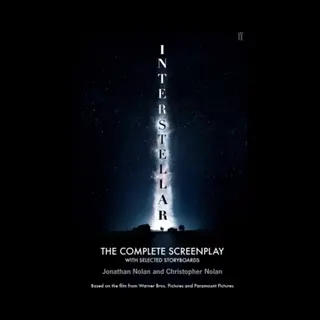 Christopher Nolan Interstellar, The Complete Screenplay With Selected Storyboards