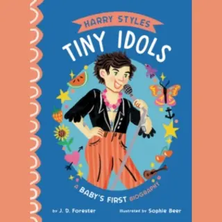 Tiny Idols- Harry Styles, A Baby's First Biography