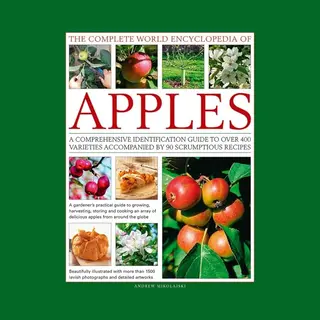 The Complete World Encyclopedia Of Apples
