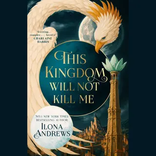 This Kingdom Will Not Kill Me