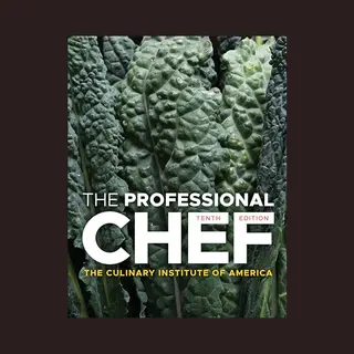 The Culinary Institute of America (Cia) The Professional Chef