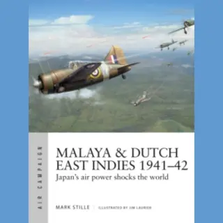 Malaya Dutch East Indies 194142 Japan's Air Power Shocks The World Air Campaign