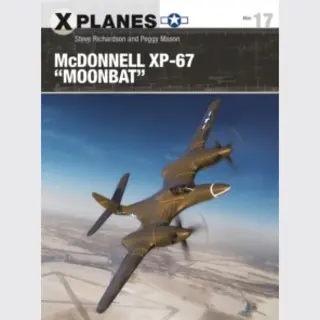 X-Planes- McDonnell Xp-67 "Moonbat"
