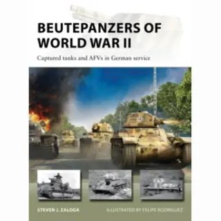 New Vanguard- Beutepanzers Of World War Ii