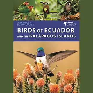 Helm Wildlife Guides- Birds Of Ecuador And The Galápagos Islands