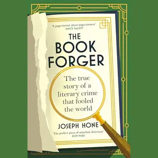 Vintage Publishing The Book Forger , The True Story Of A Literary Crime That Fooled The World
