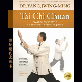 Tai Chi Chuan Classical Yang Style