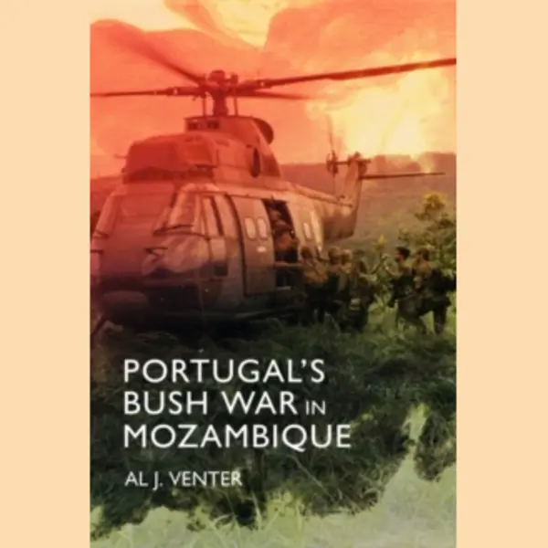 Portugal's Bush War In Mozambique thumbnail