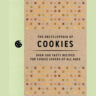 Encyclopedia Cookbooks-The Encyclopedia Of Cookies