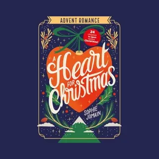 Sophie Jomain A Heart For Christmas / Advent Romance