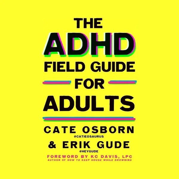 The Adhd Field Guide For Adults thumbnail
