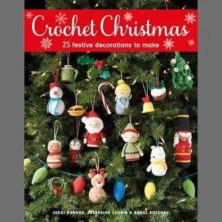 Gmc Publications Crochet Christmas , 25 Festive Decorations To Make