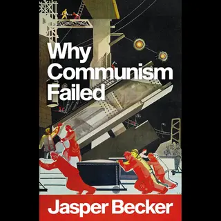 Why Communism Failed