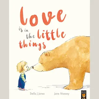 Little Tiger Press Group Love Is In The Little Things