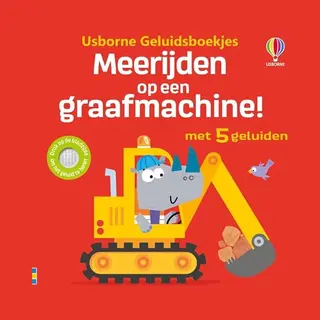 Usborne Geluidsboekjes 1 - Meerijden Op Een Graafmachine!